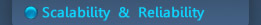 scalability and reliability